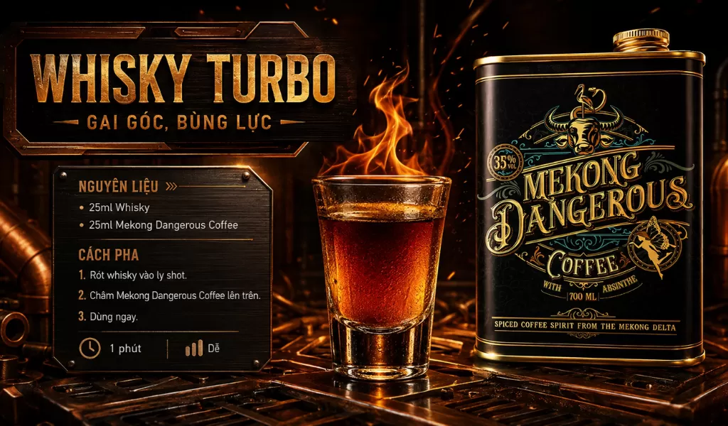 Công Thức Whisky Turbo Gai Góc